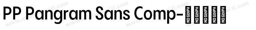PP Pangram Sans Comp字体转换